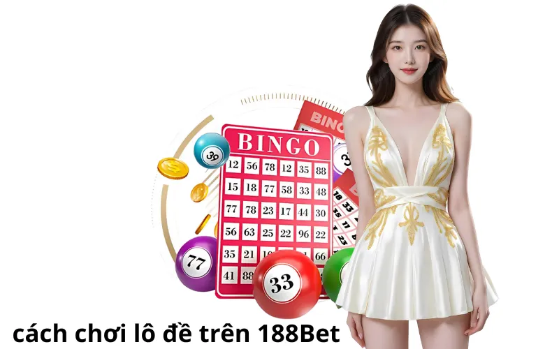 Cách chơi lô đề