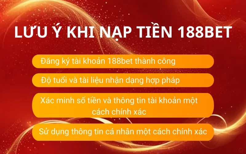 LƯU Ý KHI Nạp tiền 188bet