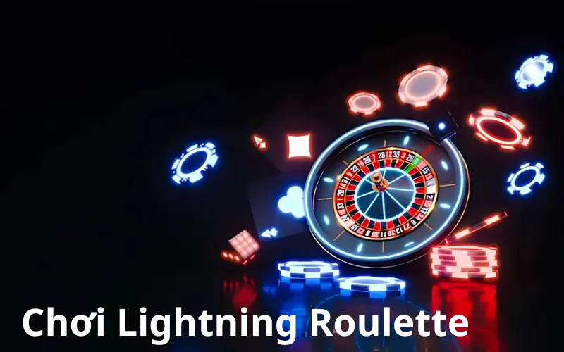 Chơi lightning roulette