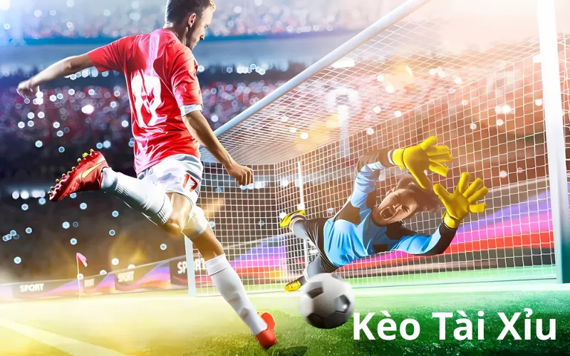 Kèo tài xỉu